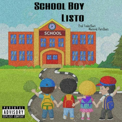 School Boy 🅴 | Boomplay Music