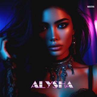 ALYSHA lyrics | Boomplay Music