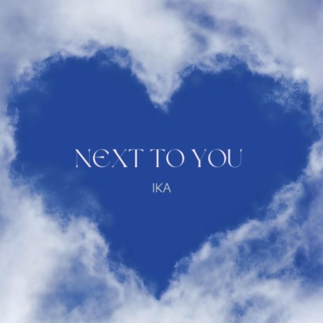 Next To You | Boomplay Music