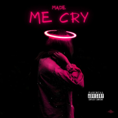 MADE ME CRY (OFFICIAL AUDIO) | Boomplay Music
