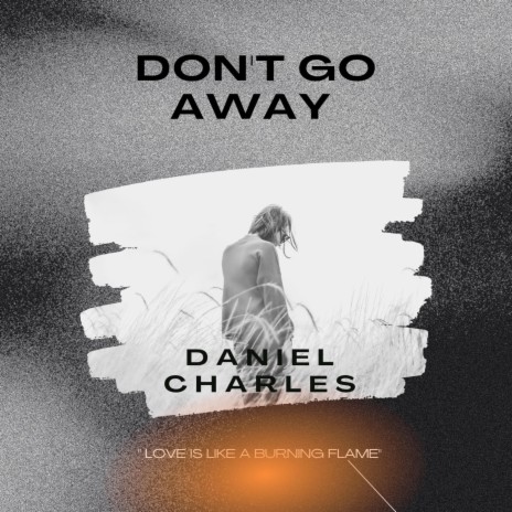 Dont go away | Boomplay Music