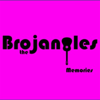 The Brojangles