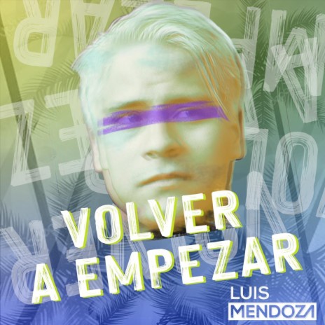 Volver a Empezar | Boomplay Music