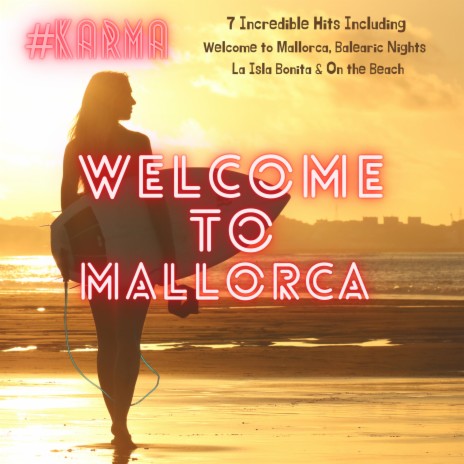 Welcome to Mallorca | Boomplay Music