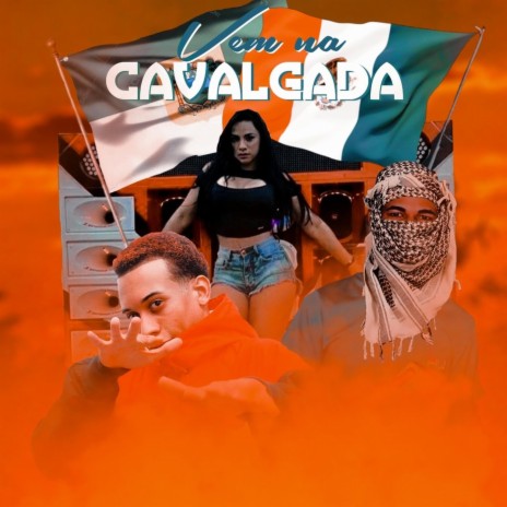 Vem na Cavalgada ft. Dj We | Boomplay Music