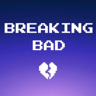 Breaking Bad ft. Eli-Jah lyrics | Boomplay Music