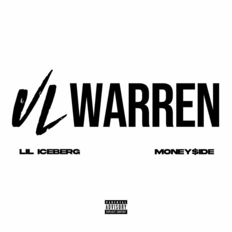 VL Warren ft. Money$ide | Boomplay Music