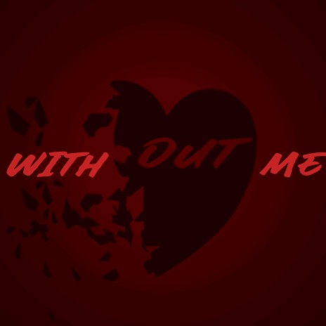 Without Me | Boomplay Music