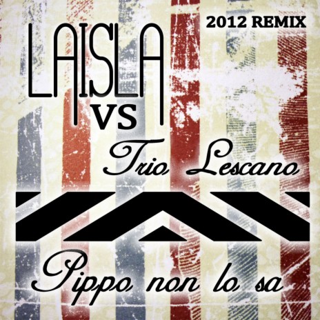 Pippo Non Lo Sa (Extended Mix) ft. Trio Lescano | Boomplay Music