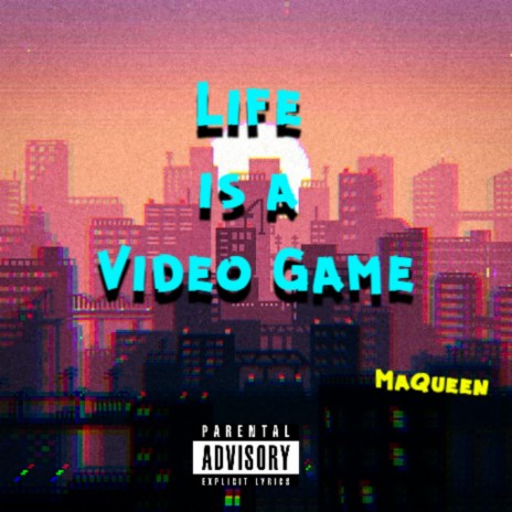 Life is a Video Game | Boomplay Music