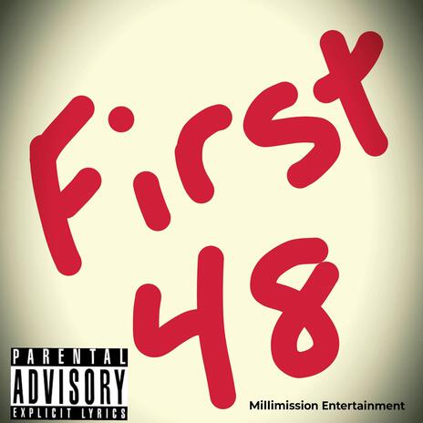 First 48 | Boomplay Music