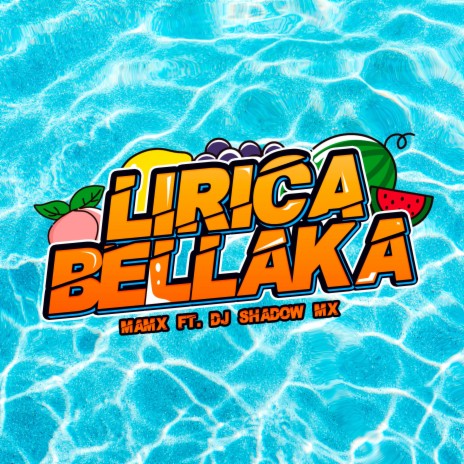 Lirica Bellaka ft. Mamx | Boomplay Music