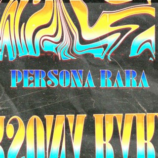 Persona Rara