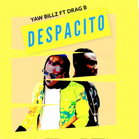 Despacito ft. Drag B | Boomplay Music