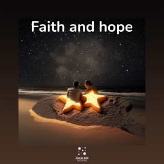 Faith and Hope