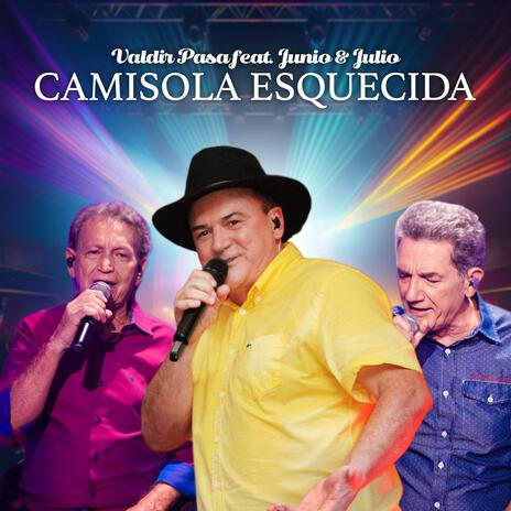 Camisola Esquecida ft. Junio e Julio | Boomplay Music