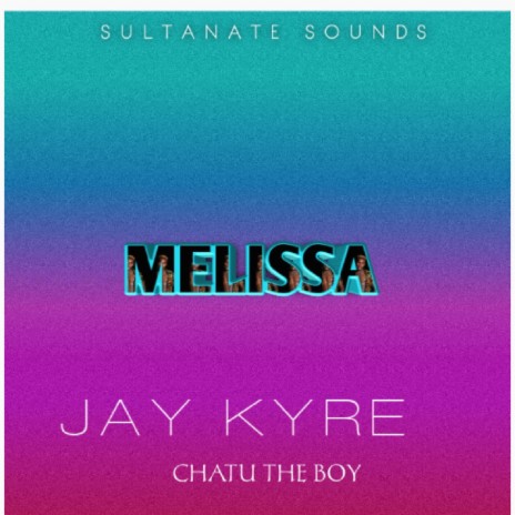 Melissa (feat. Chatu The Boy) | Boomplay Music