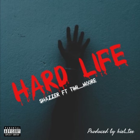 HARD LIFE ft. Timi_moore | Boomplay Music