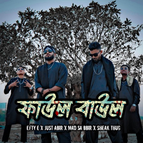 FAUL BAUL ft. Just Abir, High Bold, Efty E & Mad Sa Bbir | Boomplay Music