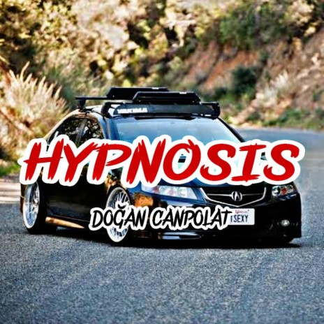 Hypnosis | Boomplay Music