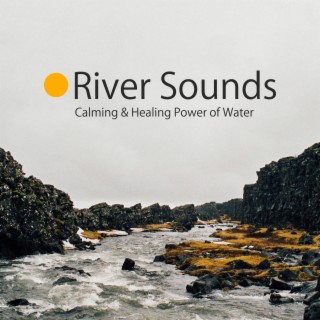 River Sounds!