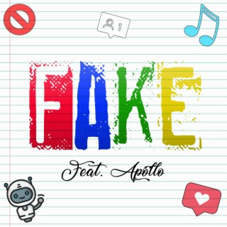 FAKE ft. Apollo lyrics | Boomplay Music