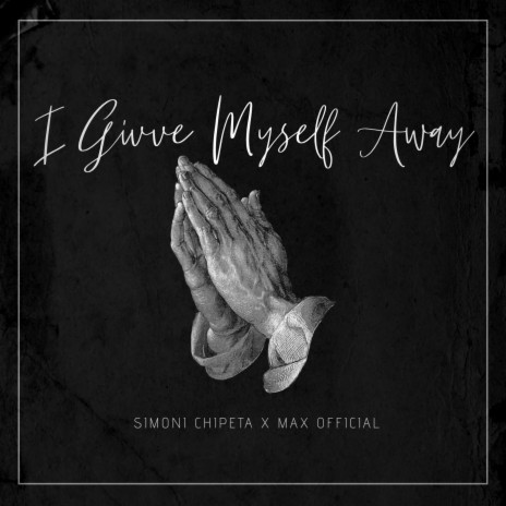 I give myself away (feat. Max Official)