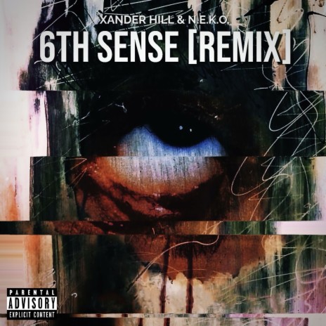 6TH SENSE REMIX ft. N.E.K.O. | Boomplay Music