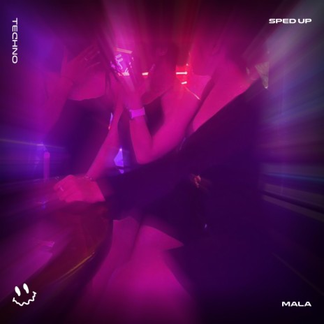 MALA - (TECHNO SPED UP) ft. BASSTON & Tazzy | Boomplay Music