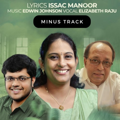 En Jeevanadhan Yesuve (Minus Track) ft. Elizabeth Raju & Isaac Mannoor | Boomplay Music