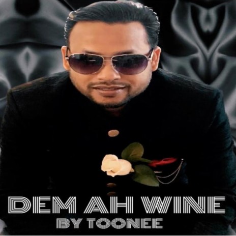 DEM AH WINE | Boomplay Music