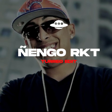 ÑENGO RKT (TURREO EDIT) | Boomplay Music