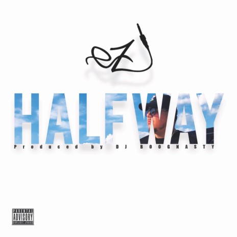 Half Way | Boomplay Music