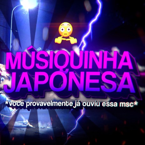 Musiquinha japonesa - você provavelmente já ouviu essa msc | Boomplay Music