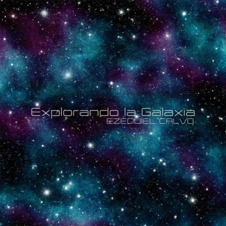 Explorando la Galaxia | Boomplay Music