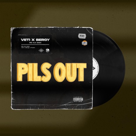 Pils Out 2024 ft. Bergy & Pyton | Boomplay Music