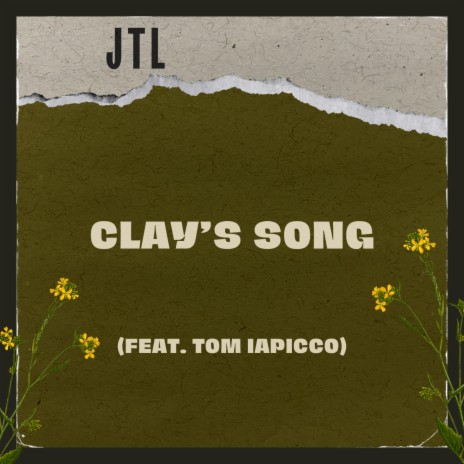 Clay's Song ft. Tom Iapicco | Boomplay Music