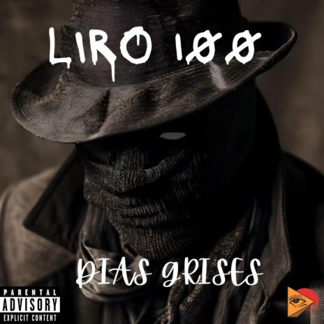 Dias Grises ft. liro 100 | Boomplay Music