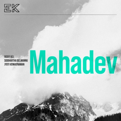 Mahadev ft. Sidhartha Belmannu & Jyoti Venkatraman | Boomplay Music