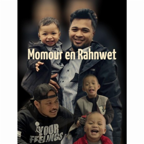 Momour en Rahnwet ft. Mizta Dompy