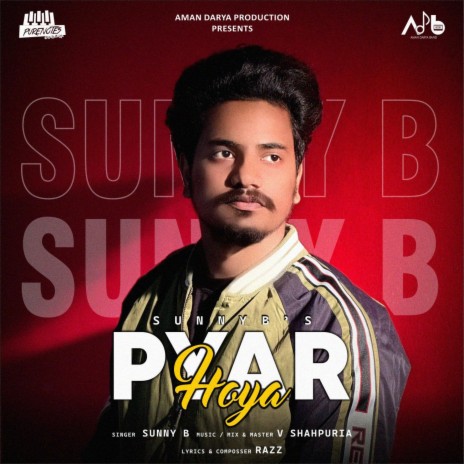 Pyar Hoya ft. Sunny B & V Shahpuria | Boomplay Music