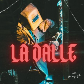 LA DALLE lyrics | Boomplay Music