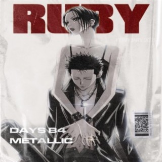 Days B4 Metallic: Ruby