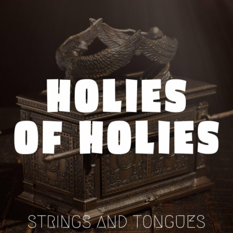 Holies Of Holies | Boomplay Music