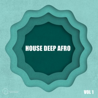 House Deep Afro Vol 1