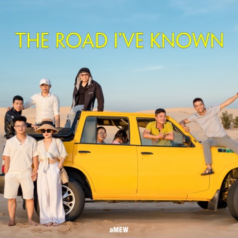 The Road I've Known | Boomplay Music
