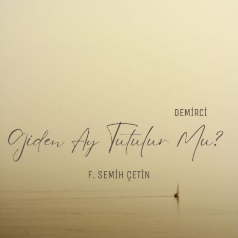 Giden Ay Tutulur Mu (Oy Demirci) | Boomplay Music