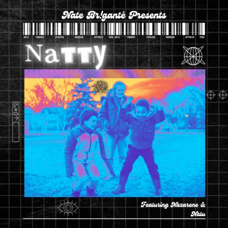 Natty ft. Natu & Nazarene | Boomplay Music