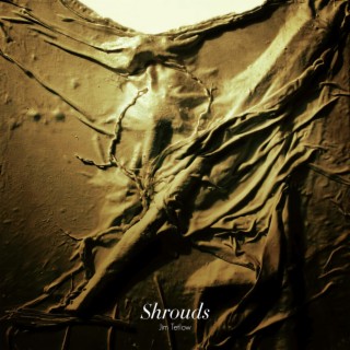 Shrouds