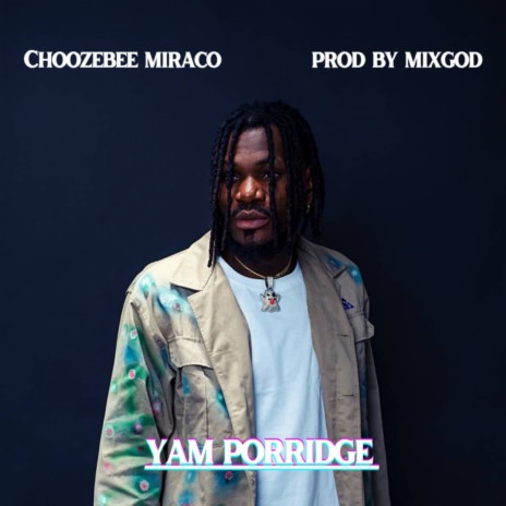 Yam Porridge (Remix) | Boomplay Music